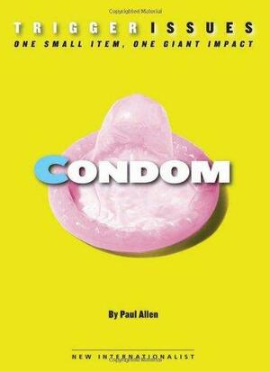 Condom by Paul Allen