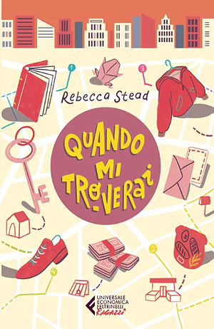 Quando mi troverai by Rebecca Stead