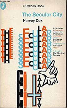 The Secular City by Harvey Cox