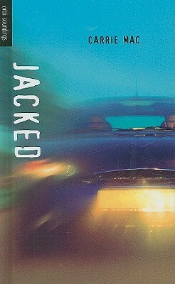 Jacked by Carrie Mac