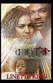 Trifling Chronicles: All in the Family by Linette King