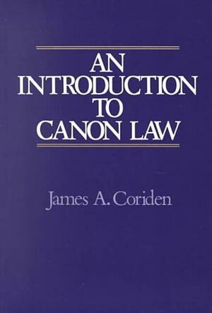 An Introduction To Canon Law by James A. Coriden
