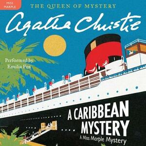 A Caribbean Mystery: A Miss Marple Mystery by Agatha Christie