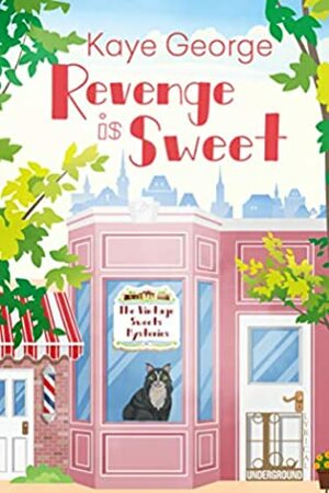 Revenge Is Sweet by Kaye George