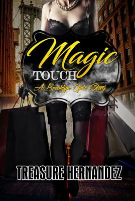 Magic Touch by Treasure Hernandez
