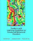 Students with Learning Disabilities Or Emotional/behavioral Disorders by Thomas M. Shea, Charlotte Hendrick Keefe, Anne M. Bauer