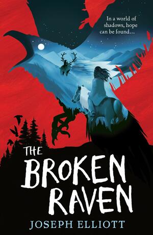 The Broken Raven by Joseph Elliott