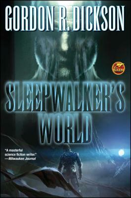 Sleepwalker's World by Gordon R. Dickson