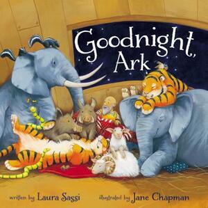 Goodnight, Ark by Laura Sassi