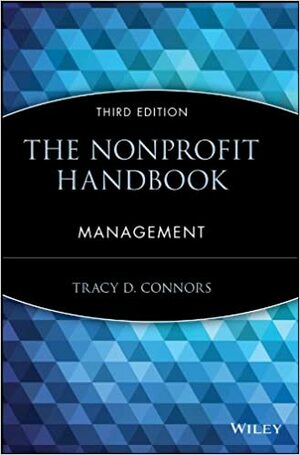 The Nonprofit Handbook: Management by Tracy D. Connors