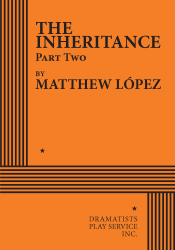 The Inheritance: Part Two by Matthew Lopez