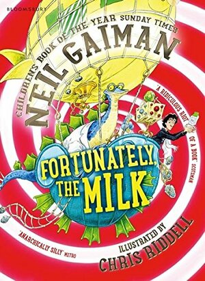 Fortunately, The Milk... by Neil Gaiman