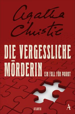 Die vergessliche Mörderin: Ein Fall für Poirot by Agatha Christie