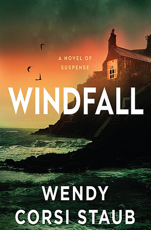 Windfall by Wendy Corsi Staub