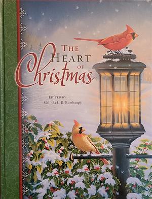 The Heart of Christmas by Melinda L.R. Rumbaugh