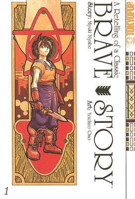Brave Story, Volume 1: A Retelling of a Classic by Miyuki Miyabe