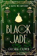 Black Jade by Gloria Oliver, Gloria Oliver