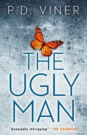 The Ugly Man (Novella) : A Dani Lancing Story by P.D. Viner