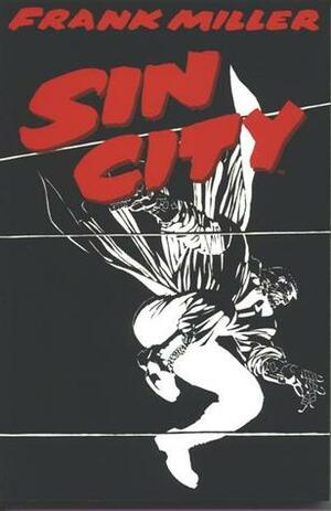 Sin City, tome 1 : Sin City by Frank Miller