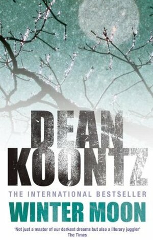 Winter Moon by Dean Koontz