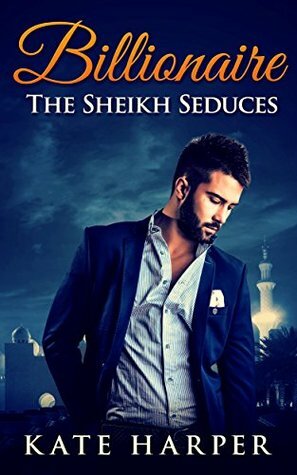 The Sheikh Seduces by Kate Harper