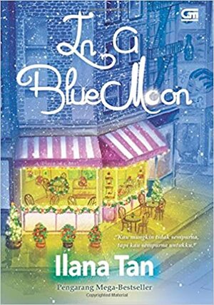 In a Blue Moon by Ilana Tan