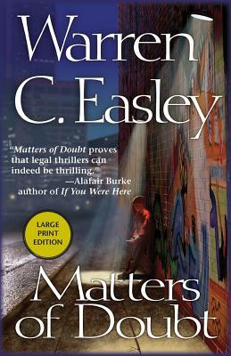 Matters of Doubt by Warren C. Easley