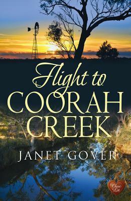 Flight to Coorah Creek by Janet Gover