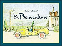 Sr. Boaventura by J.R.R. Tolkien