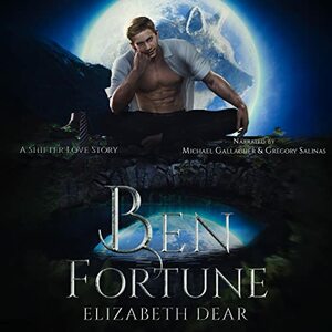 Ben Fortune: A Shifter Love Story by Elizabeth Dear