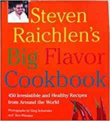 Big Flavor Cookbook by Steven Raichlen