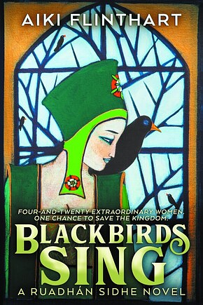 Blackbirds Sing by Aiki Flinthart