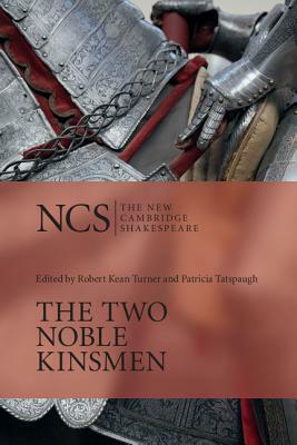 The Two Noble Kinsmen by William Shakespeare