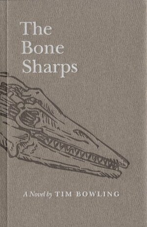 The Bone Sharps by Tim Bowling