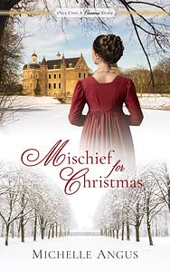 Mischief For Christmas by Shaela Odd at Bluewater Books, Michelle Angus, Michelle Angus