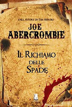 Il richiamo delle spade by Joe Abercrombie