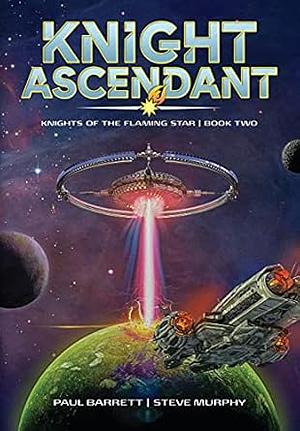 Knight Ascendant by Paul Barrett