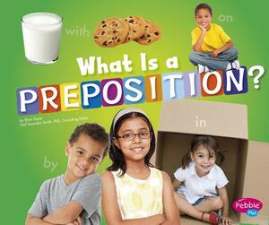 What Is a Preposition? by Sheri Doyle