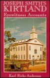 Joseph Smith's Kirtland: Eyewitness Accounts by Karl Ricks Anderson