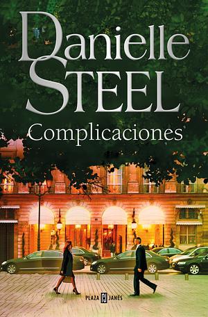 Complicaciones by Danielle Steel