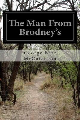 The Man From Brodney's by George Barr McCutcheon