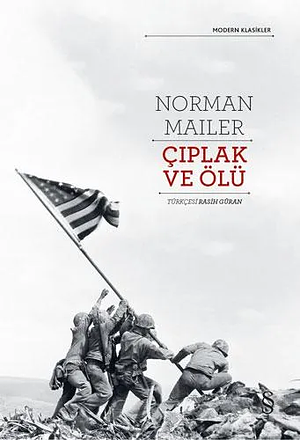 Çıplak ve Ölü by Norman Mailer