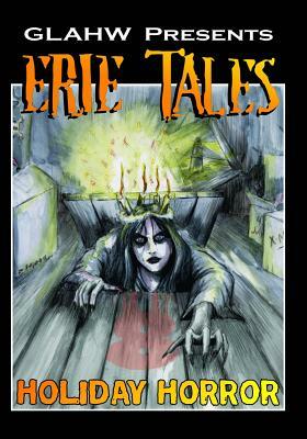 Erie Tales VIII: Holiday Horror by 