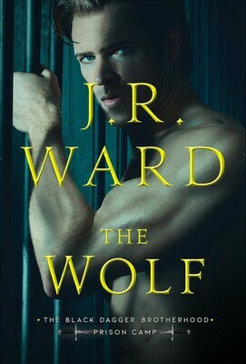 The Wolf by J.R. Ward