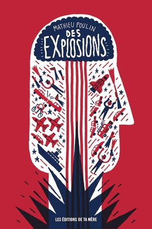 Des explosions by Aleshia Jensen, Mathieu Poulin