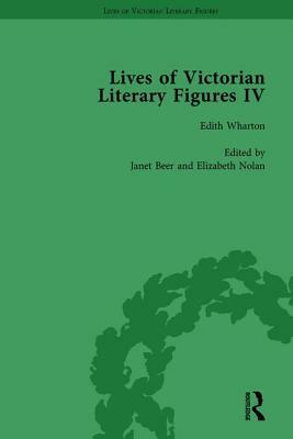 Lives of Victorian Literary Figures, Part IV, Volume 3: Henry James, Edith Wharton and Oscar Wilde by Their Contemporaries by Ralph Pite, John Mullan, Janet Beer