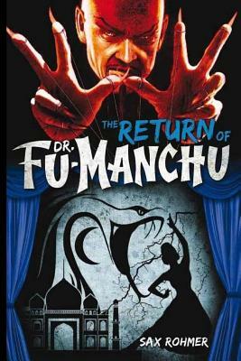 The Return of Dr. Fu-Manchu by Sax Rohmer