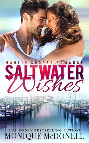 Saltwater Wishes by Monique McDonell, Monique McDonell