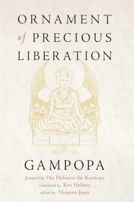 Ornament of Precious Liberation by Gampopa