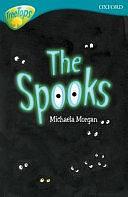 Oxford Reading Tree: Stage 9: TreeTops: The Spooks by Michaela Morgan